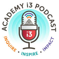 Academy i3 Podcast