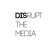 DISruptTheMedia