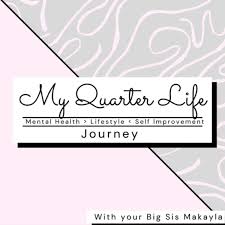 My Quarter Life “Journey”