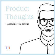 The Product Thoughts Podcast - Proven Product Management Strategies & Tactics