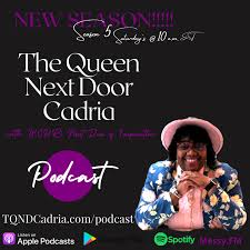 The Queen Next Door Cadria with Y(OUR) Next Dose of Inspiration
