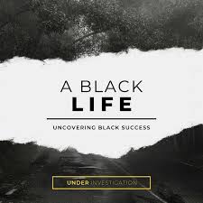A Black Life