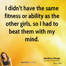 Martina Hingis Quotes | QuoteHD via Relatably.com