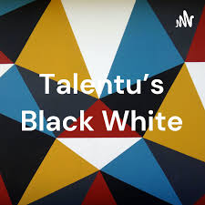 Talentu's Black White