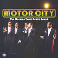 Motor City: The Motown Vocal Group Sound