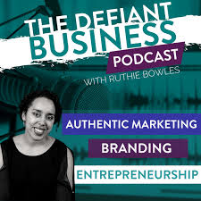 The Defiant Business Podcast