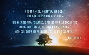 Keep moving forward quote from &quot;Meet the Robinsons&quot; Curiosity ... via Relatably.com