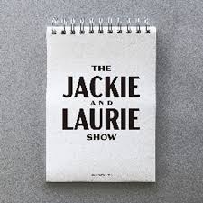 The Jackie and Laurie Show