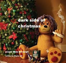 dark side of christmas Von written by Wayne hill: Poetry | Blurb ... - 501638-41f204a826bc3abb093704ea515ee869-fp-205abb93fa4d044f74552759a453839e