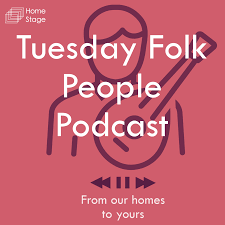Tuesday Folk People Podcast