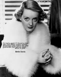Bette Davis Movie Quotes Famous. QuotesGram via Relatably.com