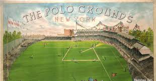 The Polo Grounds, The Lost Ballpark of New York's First Baseball ...