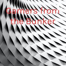 Gamers from the Bunker