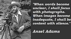 25 Exclusive Ansel Adams Quotes | HeartsFile via Relatably.com