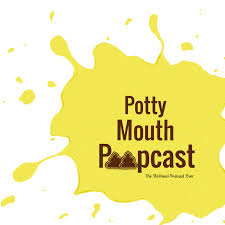 Potty Mouth Poopcast