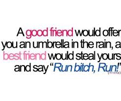Good Funny Quotes About Friendship. QuotesGram via Relatably.com