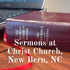 Sermons at Christ Church, New Bern, NC