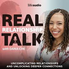 Real Relationship Talk: Marriage & Relationship Advice That Actually Works
