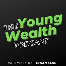 Young Wealth Podcast | Investing, Personal Finance, Real Estate, and Financial Freedom