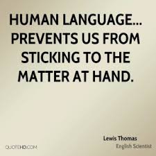 Lewis Thomas Quotes | QuoteHD via Relatably.com