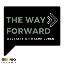 The Way Forward Webcasts with Leon Goren