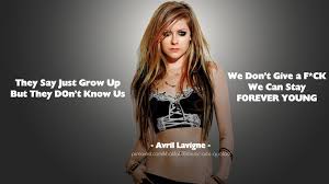 Avril Lavigne Quotes - Forever Young | Avril Lavigne Quotes ... via Relatably.com
