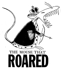 Image result for the mouse that roared