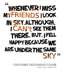 Quotes from Chaudhry Muhammad Umair: WHENEVER I MISS MY FRIENDS I ... via Relatably.com