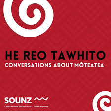 He Reo Tawhito: Conversations about Mōteatea