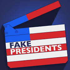 Fake Presidents