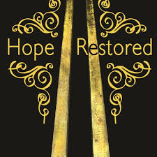Hope Restored - Lessons from the Storms