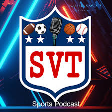 SVT: Sam, Vince and Tyler Sports Podcast