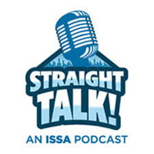 Straight Talk – an ISSA Podcast