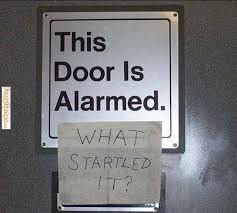 FunnyMemes.com • Funny memes - [This door is alarmed] via Relatably.com