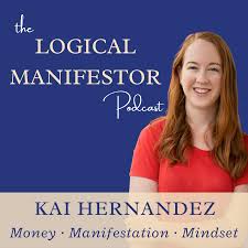 The Logical Manifestor Podcast