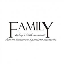 family sayings and quotes | Family - Today&#39;s Little Moments Become ... via Relatably.com