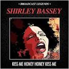 Legends: Kiss Me Honey Honey Kiss Me