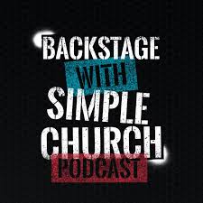 Backstage With The Simple Church