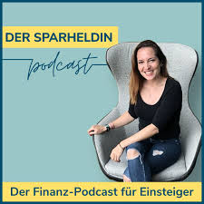 Sparheldin Podcast - Der Finanzpodcast für Börseneinsteiger