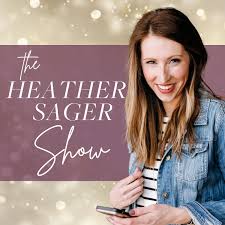 The Heather Sager Show