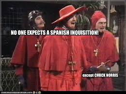Image result for No one expects the spanish inquisition!