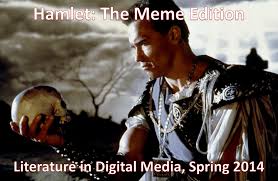 Hamlet: The Meme Edition | Literature in Digital Media via Relatably.com