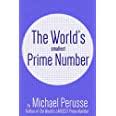 The World's Largest Prime Number: by Michael Perusse, Author of ...