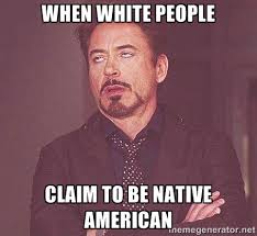When White People Claim to be Native American - Robert Downey Jr ... via Relatably.com