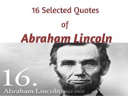 Lincoln Quotes. QuotesGram via Relatably.com