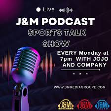 J&M Sports101 Podcast
