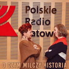 O czym milczy historia? | Radio Katowice