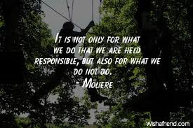 It is not only for, Moliere Quote via Relatably.com