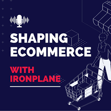 Shaping eCommerce with IronPlane