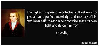 The highest purpose of intellectual cultivation is to give a man a ... via Relatably.com